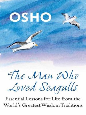 cover image of The Man Who Loved Seagulls